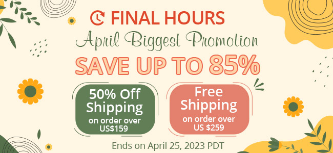FINAL HOURS April Biggest Promotion SAVE UP TO 90%
