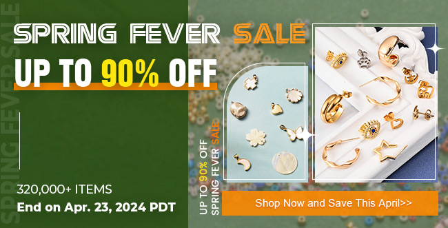 Spring Fever Sale UP TO 90% OFF