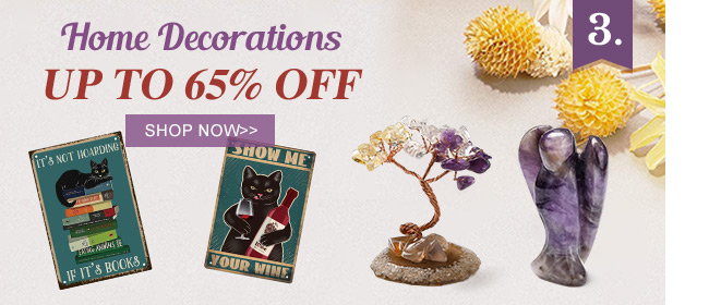 Home Decorations Up to 65% OFF